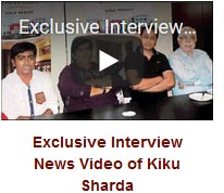 Exclusive Interview News Video of Kiku Sharda